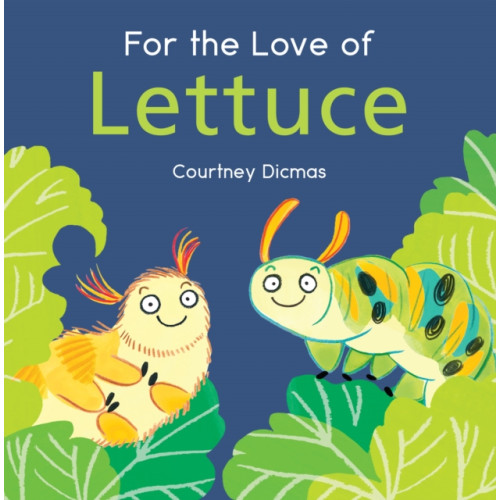 Child's Play International Ltd For the Love of Lettuce (häftad, eng)