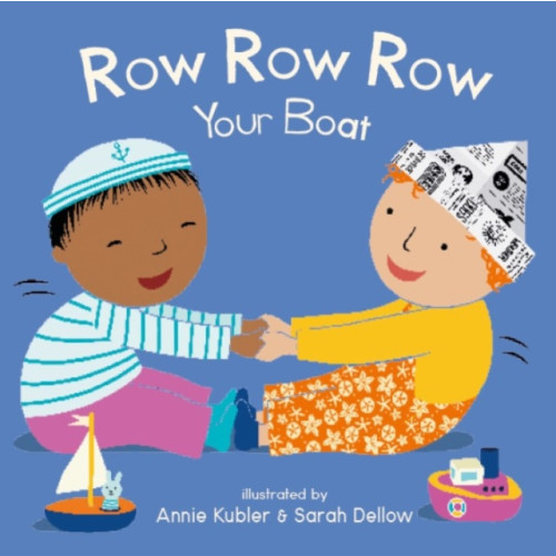 Child's Play International Ltd Row Row Row Your Boat (bok, board book, eng)