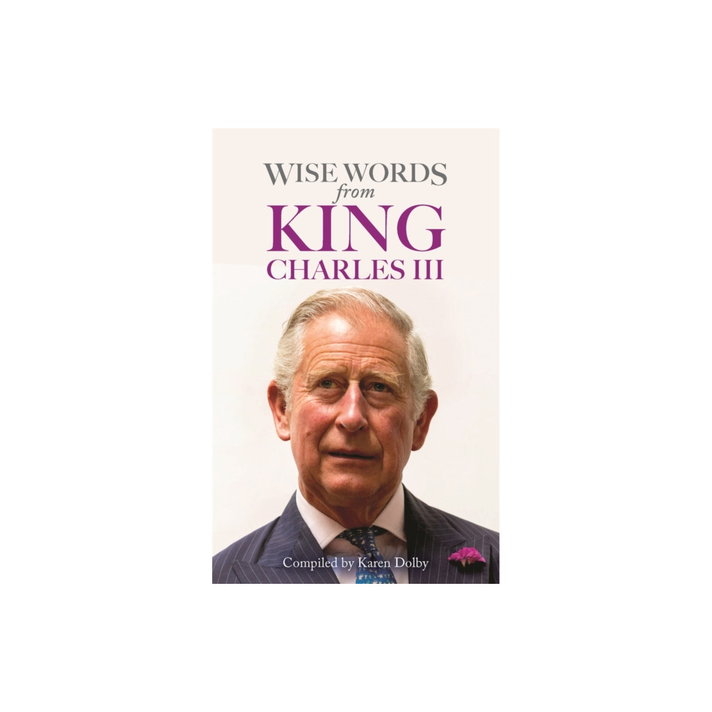 Produktbild för Wise Words from King Charles III (inbunden, eng)