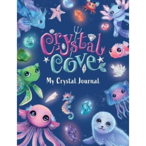 Sweet Cherry Publishing Crystal Cove: My Crystal Journal (häftad, eng)