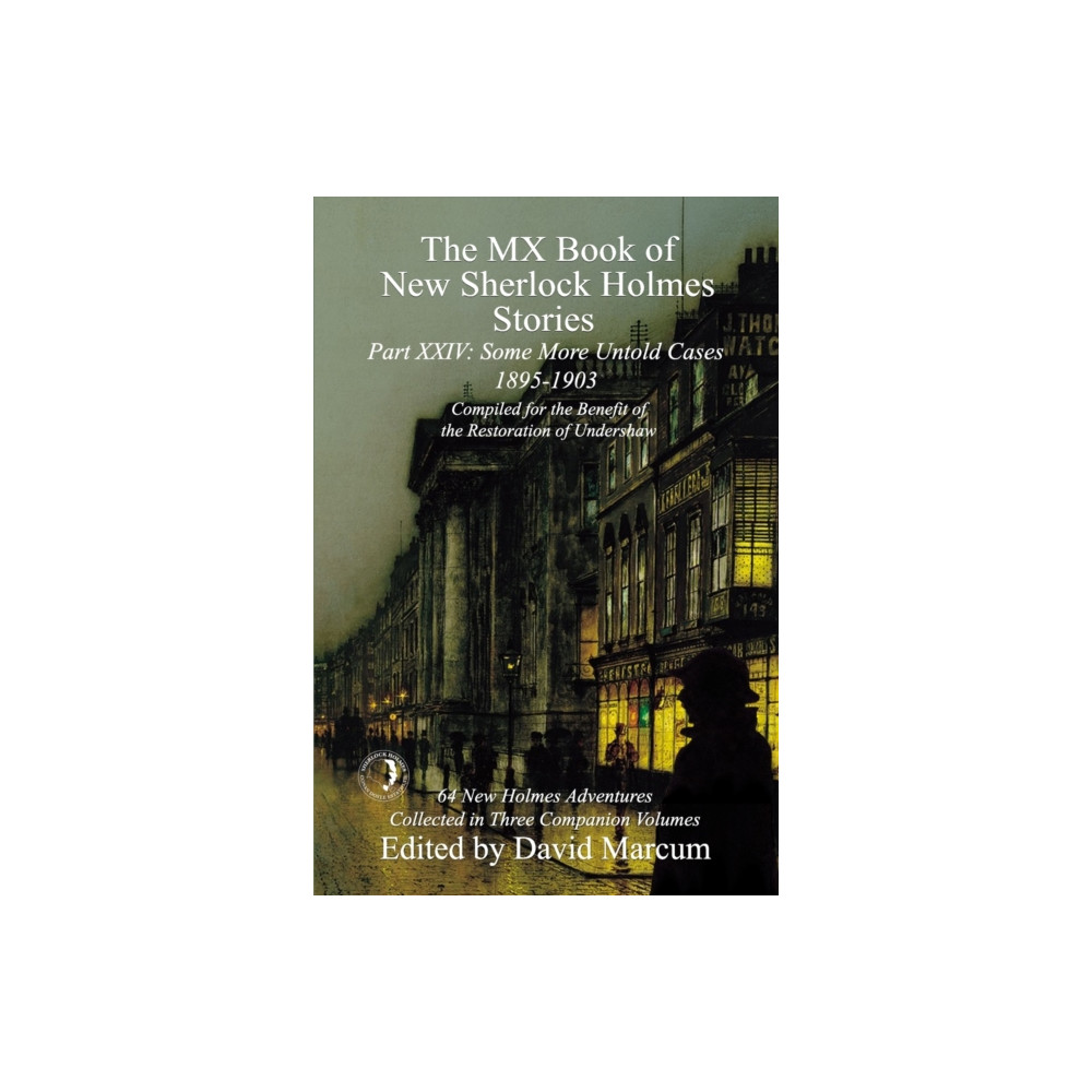 Produktbild för The MX Book of New Sherlock Holmes Stories Some More Untold Cases Part XXIV (häftad, eng)