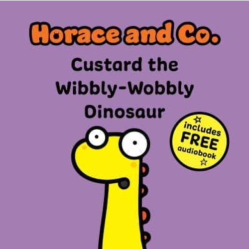 Sweet Cherry Publishing Horace & Co: Custard the Wibbly Wobbly Dinosaur (häftad, eng)