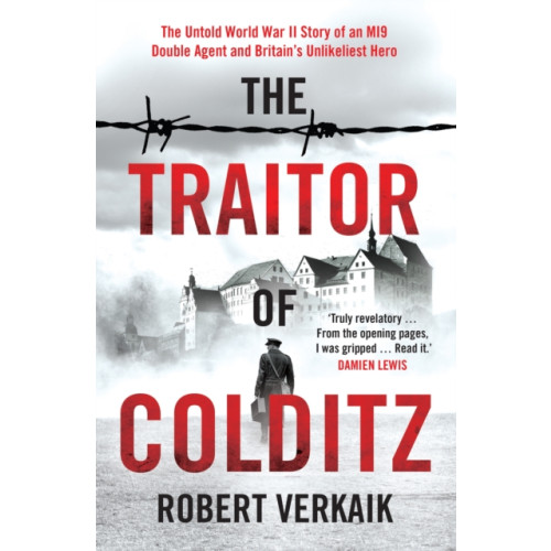 Headline Publishing Group The Traitor of Colditz (inbunden, eng)