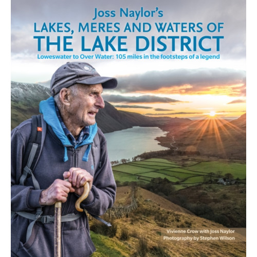 Cicerone Press Joss Naylor's Lakes, Meres and Waters of the Lake District (häftad, eng)