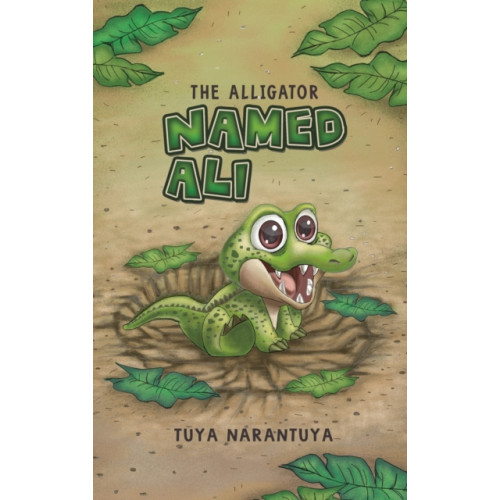 Austin Macauley Publishers The Alligator Named Ali (inbunden, eng)