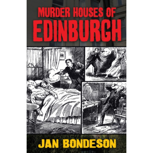 Troubador Publishing Murder Houses of Edinburgh (häftad, eng)