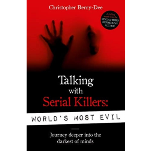 John Blake Publishing Ltd Talking With Serial Killers: World's Most Evil (häftad, eng)
