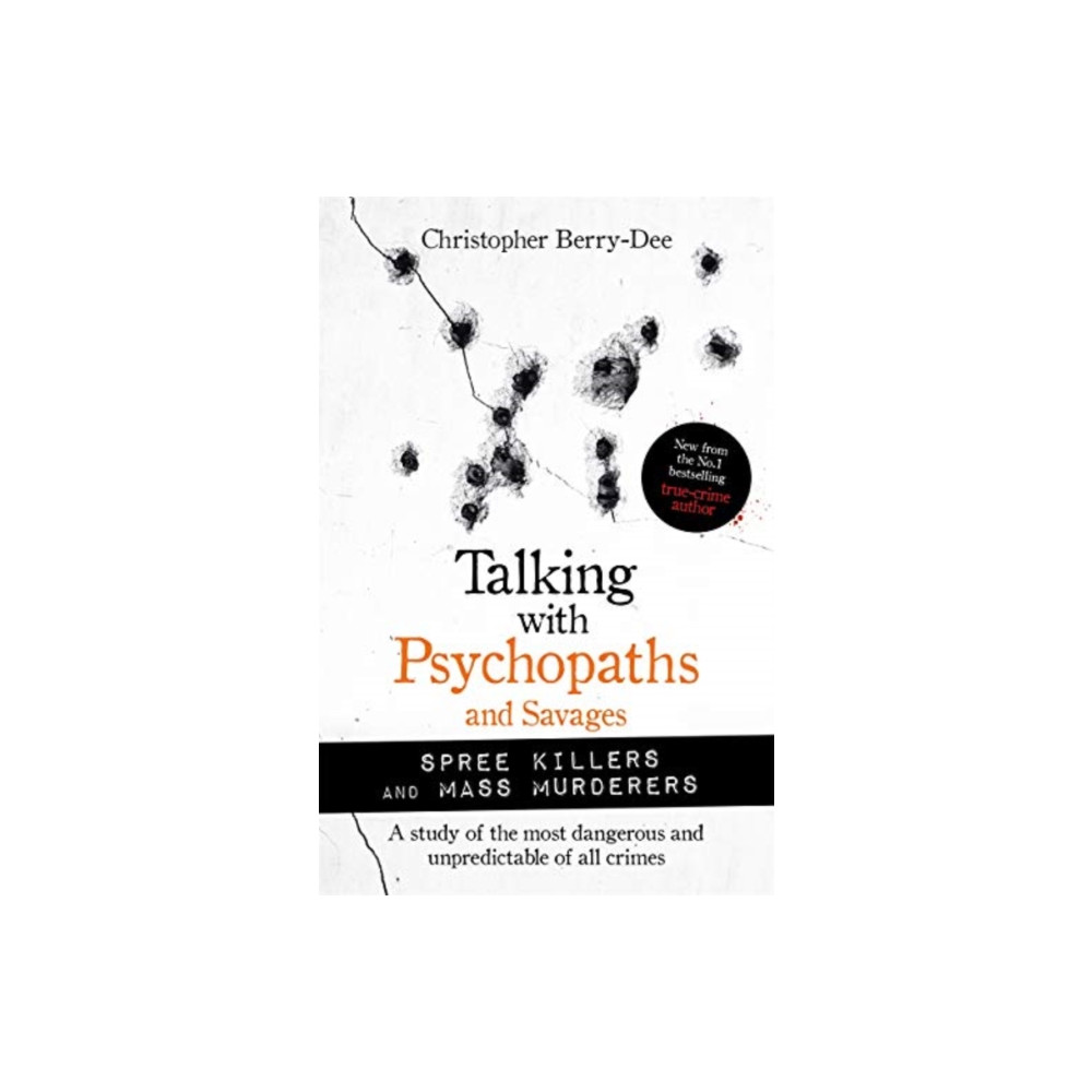 Produktbild för Talking with Psychopaths and Savages: Mass Murderers and Spree Killers (häftad, eng)