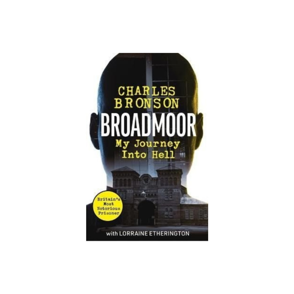 Produktbild för Broadmoor - My Journey Into Hell (häftad, eng)