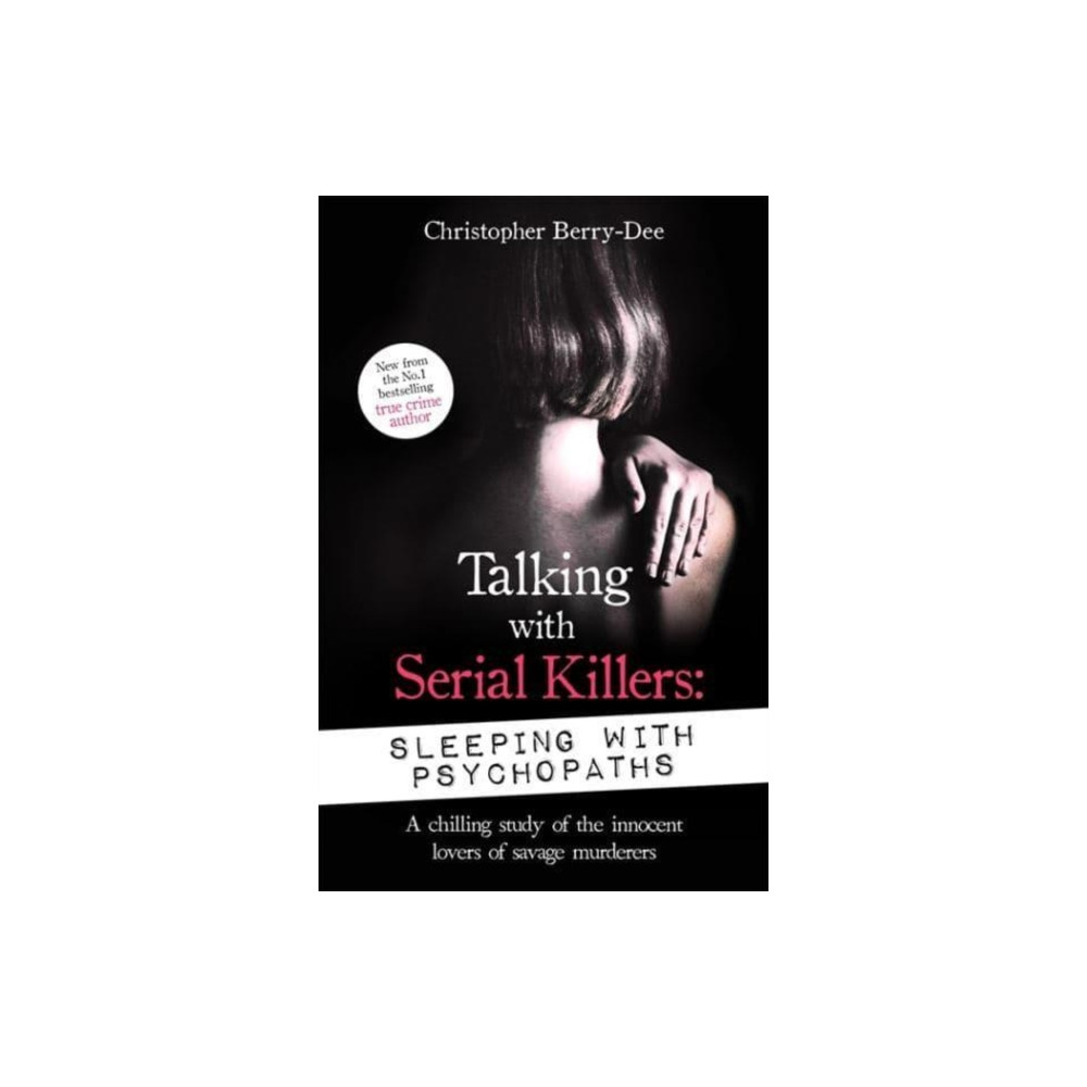 Produktbild för Talking with Serial Killers: Sleeping with Psychopaths (häftad, eng)