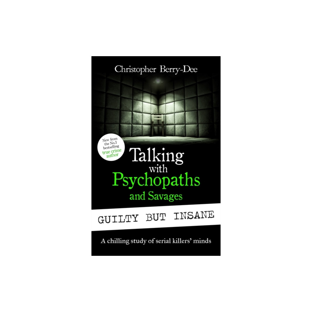 Produktbild för Talking with Psychopaths and Savages: Guilty but Insane (häftad, eng)