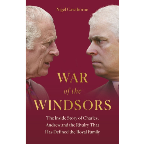 Headline Publishing Group War of the Windsors (inbunden, eng)