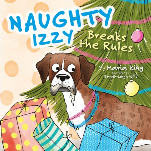 Troubador Publishing Naughty Izzy Breaks the Rules (häftad, eng)