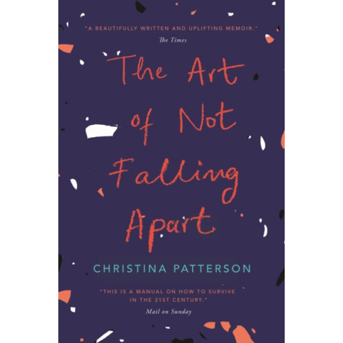 Atlantic Books The Art of Not Falling Apart (häftad, eng)