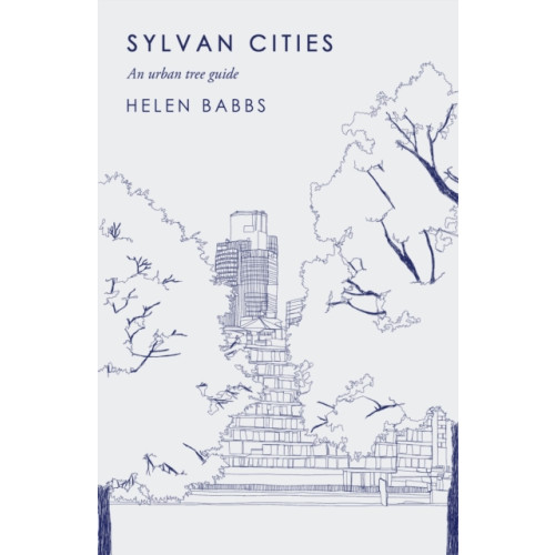 Atlantic Books Sylvan Cities (inbunden, eng)