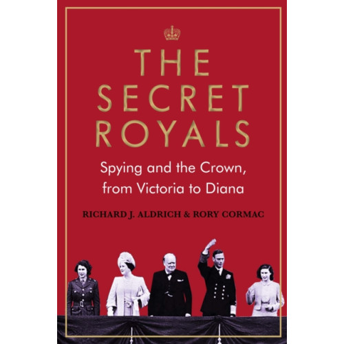 Atlantic Books The Secret Royals (inbunden, eng)