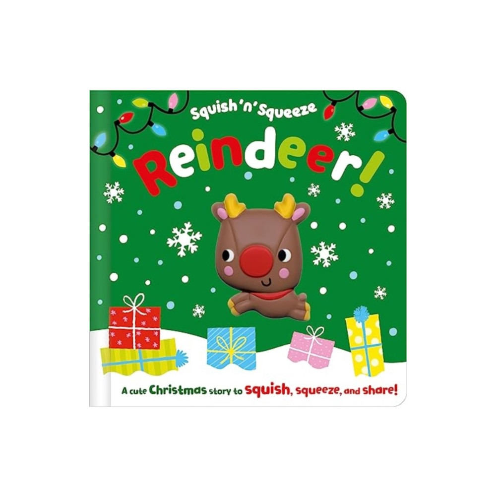 Produktbild för Squish 'n' Squeeze Reindeer! (inbunden, eng)