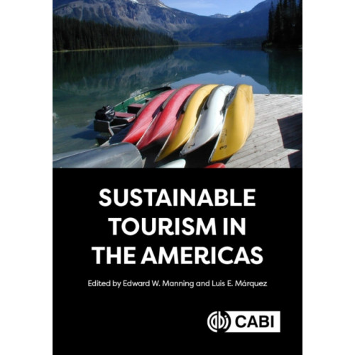 CABI Publishing Sustainable Tourism in the Americas (inbunden, eng)