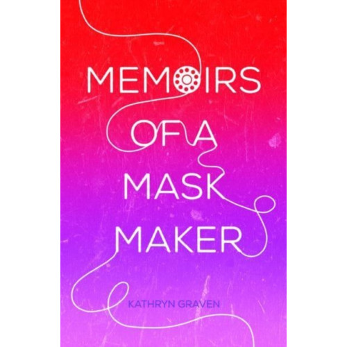 Cinnamon Press Memoirs of a Mask Maker (häftad, eng)