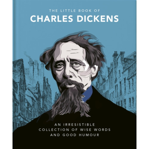 Headline Publishing Group The Little Book of Charles Dickens (inbunden, eng)