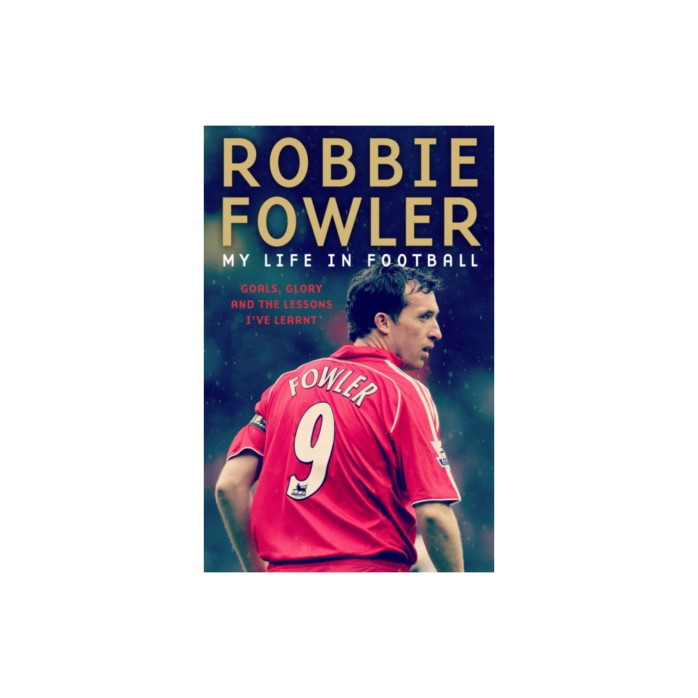 Produktbild för Robbie Fowler: My Life In Football (häftad, eng)