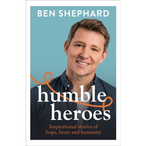 Bonnier Books Ltd Humble Heroes (inbunden, eng)
