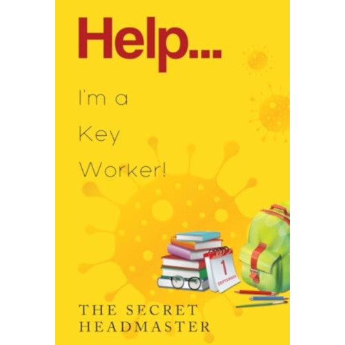 Olympia Publishers Help... I'm a Key Worker! (häftad, eng)