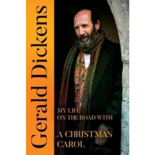 Olympia Publishers Gerald Dickens: My Life on the Road With A Christmas Carol (häftad, eng)