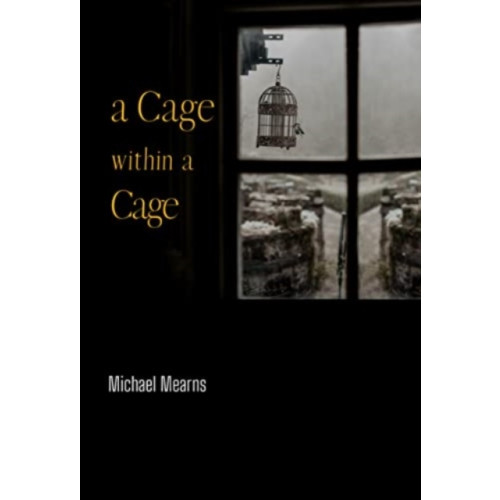 Olympia Publishers A Cage within a Cage (häftad, eng)