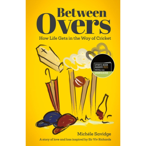 Pitch Publishing Ltd Between Overs (inbunden, eng)