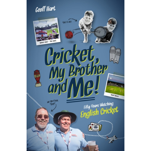 Pitch Publishing Ltd Cricket, My Brother and Me (inbunden, eng)