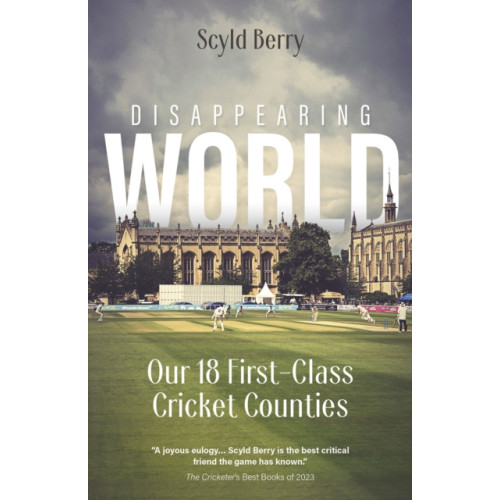 Pitch Publishing Ltd Disappearing World (inbunden, eng)