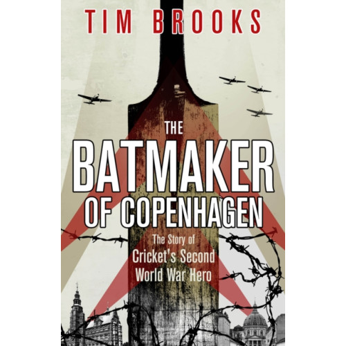 Pitch Publishing Ltd The Batmaker of Copenhagen (inbunden, eng)