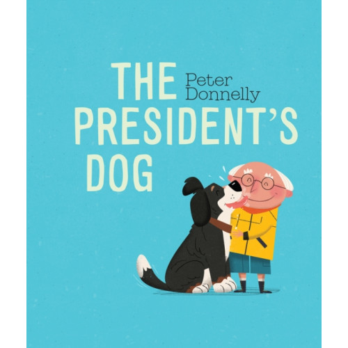 Gill The President's Dog (bok, board book, eng)