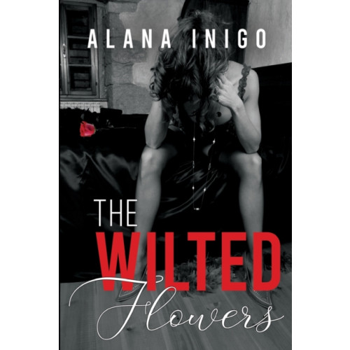 Olympia Publishers The Wilted Flowers (häftad, eng)