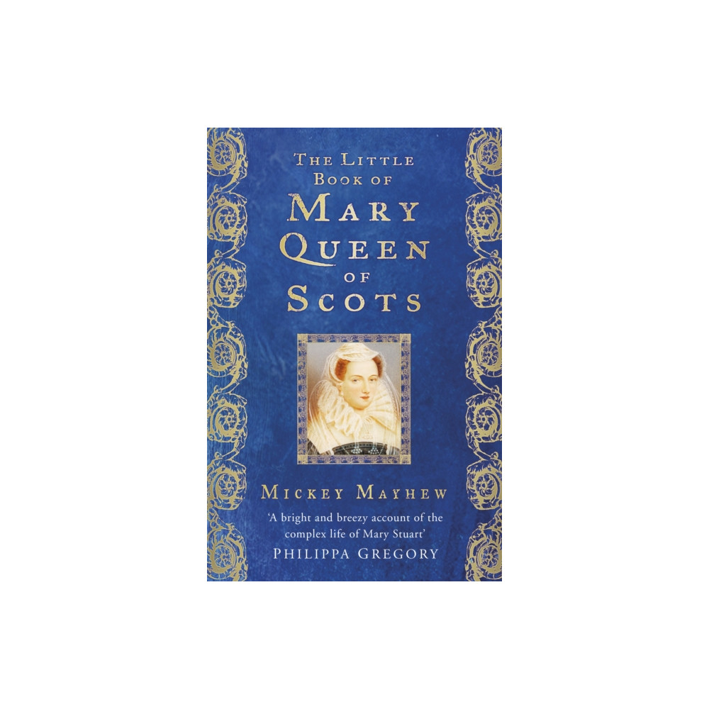 Produktbild för The Little Book of Mary Queen of Scots (häftad, eng)
