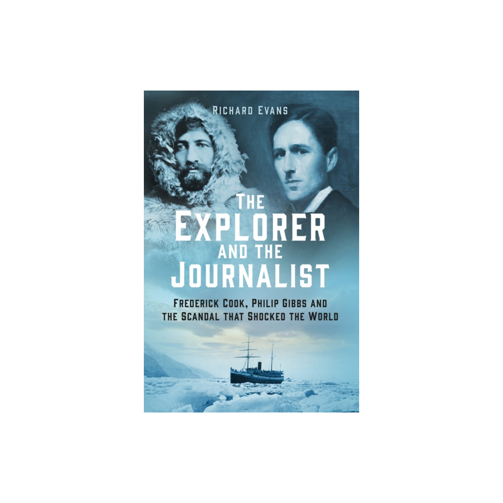 Produktbild för The Explorer and the Journalist (inbunden, eng)