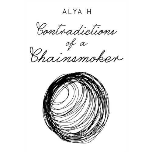 Olympia Publishers Contradictions of a Chainsmoker (häftad, eng)