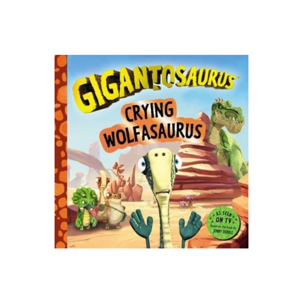 Produktbild för Gigantosaurus - Crying Wolfasaurus (häftad, eng)