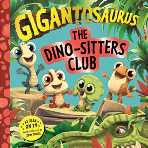 Templar Publishing Gigantosaurus - The Dino-Sitters Club (häftad, eng)