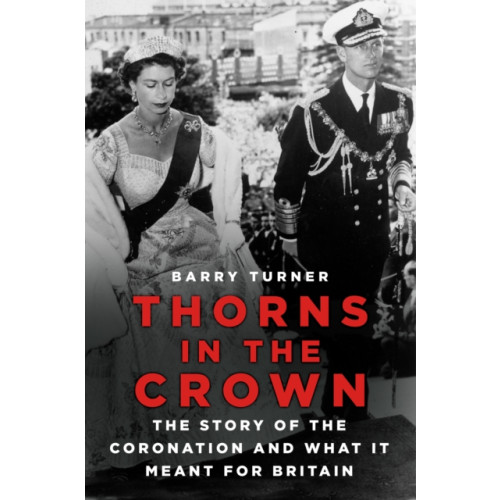 The History Press Ltd Thorns in the Crown (häftad, eng)