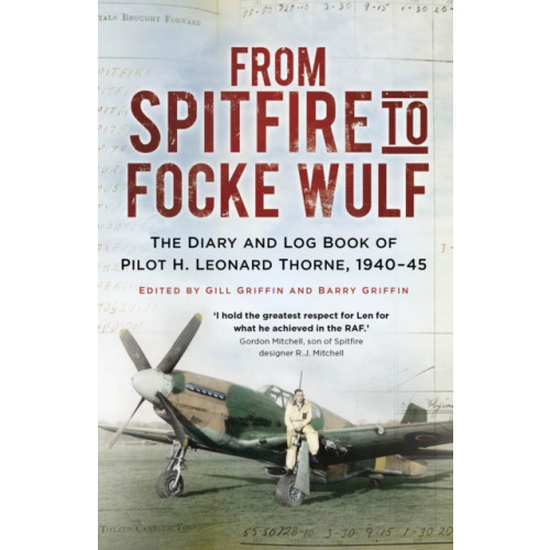 The History Press Ltd From Spitfire to Focke Wulf (häftad, eng)