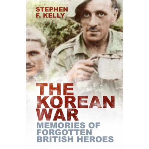 The History Press Ltd The Korean War (häftad, eng)