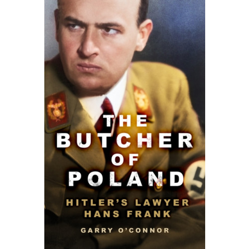 The History Press Ltd The Butcher of Poland (häftad, eng)