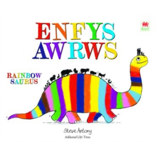 Rily Publications Ltd Enfysawrws / Rainbowsaurus (häftad, wel)