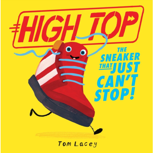 Little Tiger Press Group High Top (häftad, eng)
