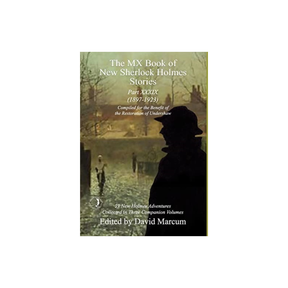 Produktbild för The MX Book of New Sherlock Holmes Stories Part XXXIX (inbunden, eng)