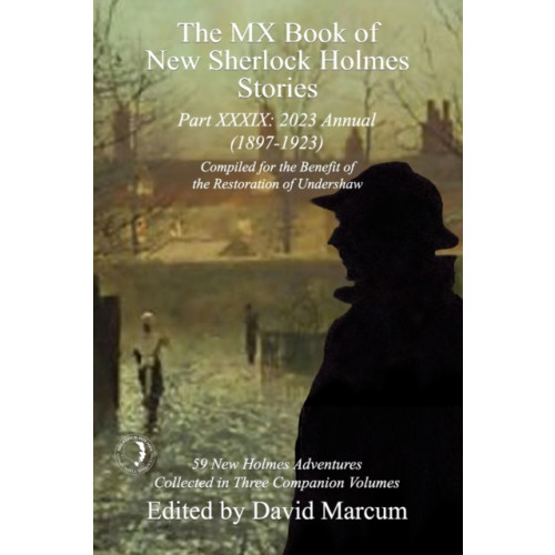 MX Publishing The MX Book of New Sherlock Holmes Stories Part XXXIX (häftad, eng)