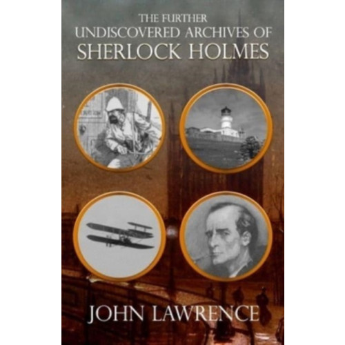 MX Publishing Further Undiscovered Archives of Sherlock Holmes (häftad, eng)