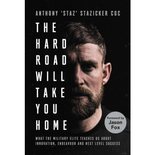 Atlantic Books The Hard Road Will Take You Home (inbunden, eng)